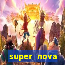 super nova itabirito supernova itabirito saude